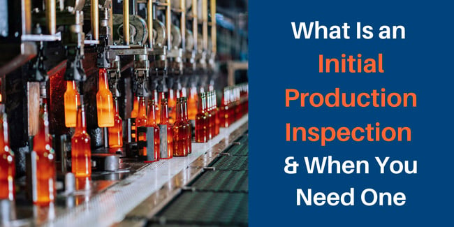 initial production inspection