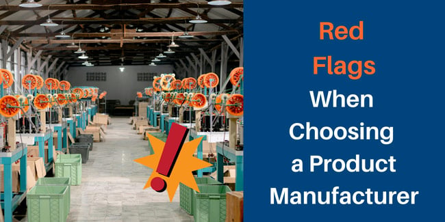 manufacturing partner vetting red flags